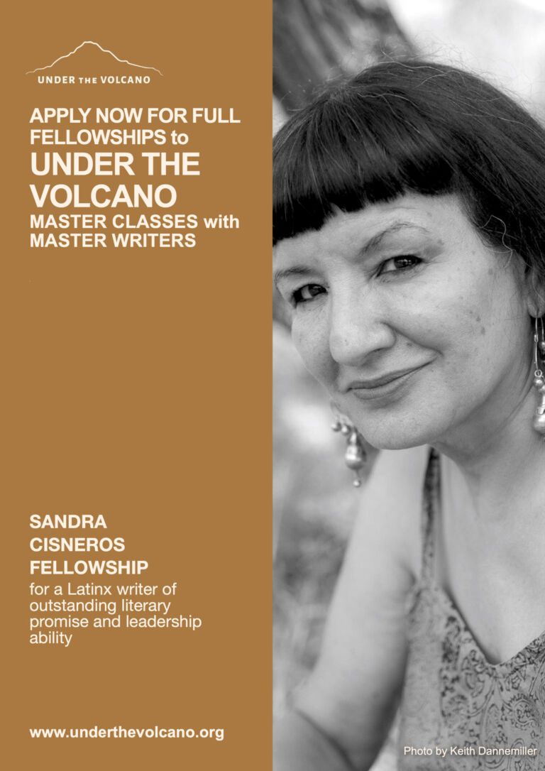 The Sandra Cisneros Fellowship Under The Volcano the-sandra-cisneros-fellowship-under-the-volcano